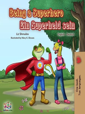 cover image of Being a Superhero Ein Superheld sein
